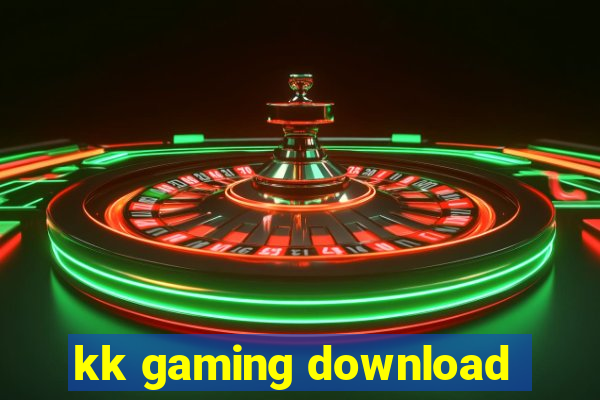 kk gaming download